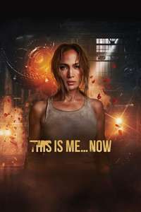 This Is Me… Now: A Love Story - Poster