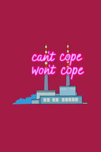 Can't Cope  Won't Cope - Poster