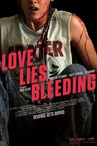 Love Lies Bleeding - Posters