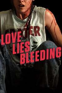 Love Lies Bleeding - Posters