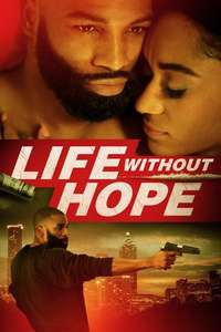 Life Without Hope - Poster
