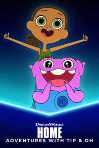 Home: Adventures with Tip & Oh - Posters