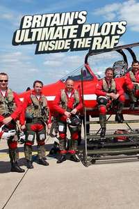 Britain's Ultimate Pilots: Inside the RAF - Poster