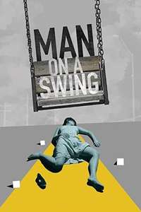 Man on a Swing - Poster