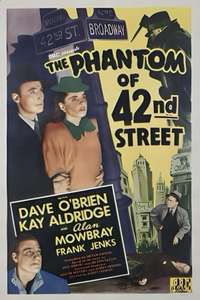 The Phantom of 42nd Street - Poster