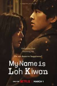 My Name Is Loh Kiwan - Poster