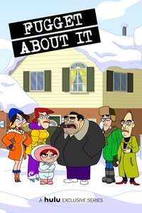 Fugget About It - Posters