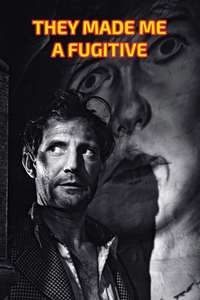 They Made Me a Fugitive - Posters