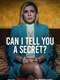 Can I Tell You a Secret? : Limited Series
