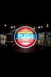 Ant & Dec's Push the Button - Poster
