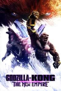 Godzilla x Kong: The New Empire - Posters