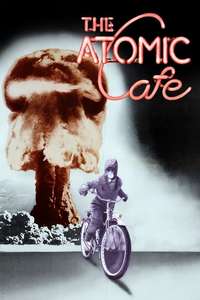 The Atomic Cafe - Poster