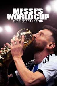 Messi's World Cup: The Rise of a Legend - Posters