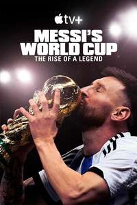 Messi's World Cup: The Rise of a Legend - Posters