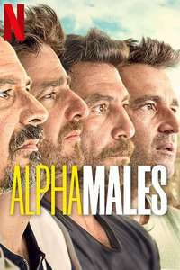 Alpha Males - Posters