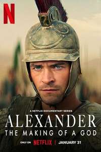 Alexander: The Making of a God - Poster