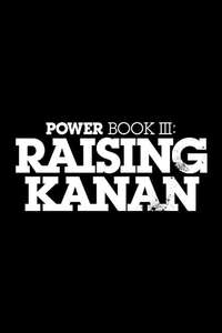 Power Book III Raising Kanan - Posters