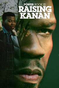 Power Book III Raising Kanan - Posters