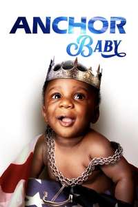 Anchor Baby - Poster