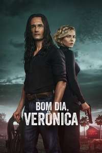 Good Morning  Verônica - Posters
