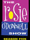 The Rosie O'Donnell Show