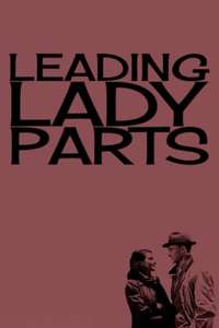 Leading Lady Parts - Poster