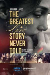 The Greatest Love Story Never Told - Posters