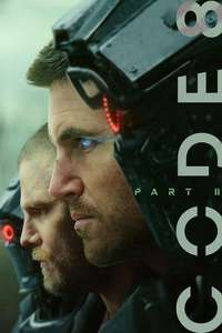 Code 8 Part II - Posters