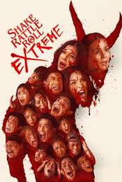 Shake  Rattle & Roll Extreme
