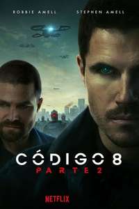 Code 8 Part II - Posters
