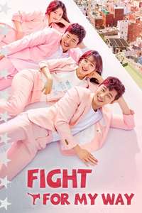 Fight For My Way - Posters