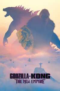 Godzilla x Kong: The New Empire - Posters