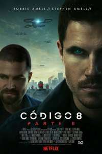 Code 8 Part II - Posters