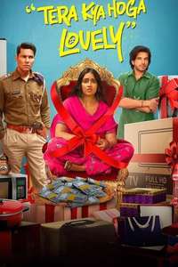 Tera Kya Hoga Lovely - Poster