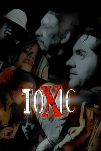 Toxic - Poster