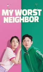 My Worst Neighbor