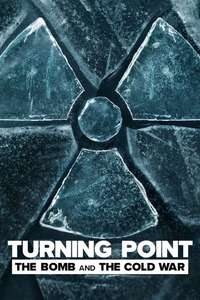 Turning Point: The Bomb and the Cold War - Posters