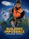 Building Impossible with Daniel Ashville