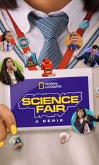 Science Fair: The Series