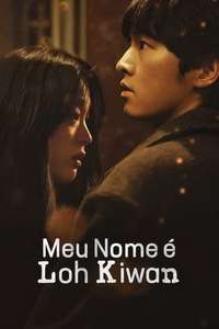 My Name Is Loh Kiwan - Poster