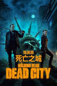 The Walking Dead: Dead City - Posters