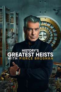 History's Greatest Heists - Posters