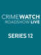Crimewatch Roadshow : Series 12