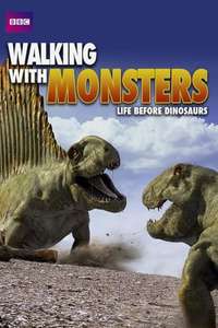 Walking with Monsters - Posters