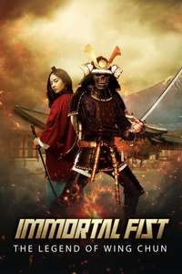Immortal Fist: The Legend of Wing Chun - Poster