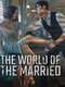 The World of the Married
