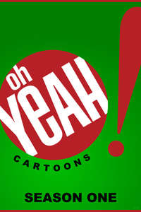 Oh Yeah! Cartoons - Posters