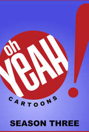 Oh Yeah! Cartoons Season 3