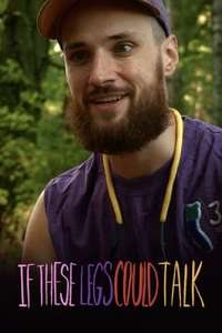 If These Legs Could Talk - Poster