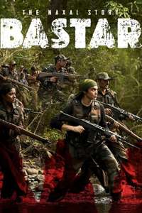 Bastar: The Naxal Story - Poster